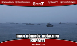 İran, Hürmüz Boğazı'nı ikinci bir duyuruya kadar kapattığını duyurdu