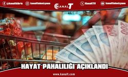 Hayat Pahalılığı Oranları açıklandı