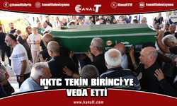 KKTC, Tekin Birinci’ye Veda Etti