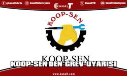 Koop-Sen'den grev uyarısı
