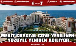 Merit Crystal Cove Otel renovasyonun ardından yeniden hizmete açılıyor