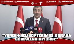 Cevdet Yılmaz: “Yangın helikopterimizi burada görevlendiriyoruz”