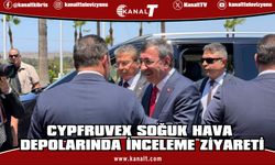 Üstel ve Yılmaz’dan Cypfruvex Soğuk Hava Depolarına Ziyaret