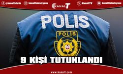 Ülkede kaçak yaşam süren 9 kişi tutuklandı