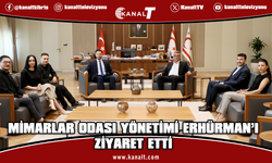 Mimarlar Odası yönetimi Erhürman’ı ziyaret etti