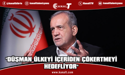 İran Cumhurbaşkanı Pezeşkiyan: Düşman, ülkeyi içeriden çökertmeyi hedefliyor