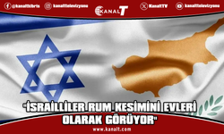 İsrail'in GKRY'deki Büyükelçiliği: İsrailliler Rum kesimini evleri olarak görüyor