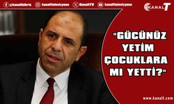 Özersay: "Maliye'nin Yetim Çocuklardan Yıllar Sonra Borç İstemesi Kabul Edilemez"