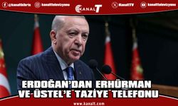 Erdoğan’dan Erhürman ve Üstel’e taziye telefonu: Arama-kurtarma çalışmalarına tüm desteği veriyoruz