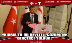 Tahsin Ertuğruloğlu: Kıbrıs’ta iki devletli çözüm tek gerçekçi yoldur!