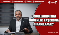 Serdaroğlu: Okullarımızda güvenlik taşerona bırakılamaz