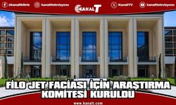 Filo Jet faciası için araştırma komitesi kuruldu