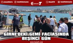 Girne'deki gemi faciasında beşinci gün: Kayıp 1 kişinin naaşına ulaşıldı!