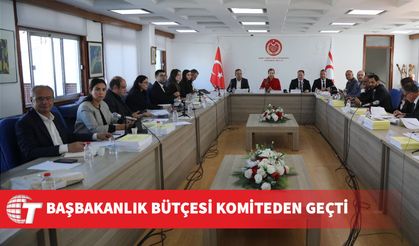 Başbakanlık bütçesi oy çokluğuyla komiteden geçti