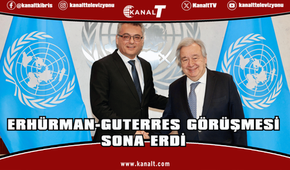 Cumhurbaşkanı Erhürman – Guterres görüşmesi sona erdi