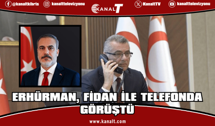 Cumhurbaşkanı Tufan Erhürman, Hakan Fidan ile telefonda görüştü