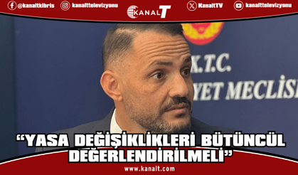 Yeşilırmak: Yasa değişiklikleri bütüncül değerlendirilmeli