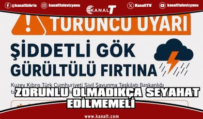 Sivil Savunma'dan 'turuncu uyarı': Zorunlu olmadıkça seyahat edilmemeli
