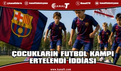 Philenews'den iddia: Barcelona’nın Kuzey Kıbrıs’taki futbol kampı ertelendi
