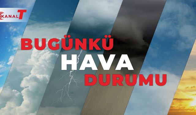 Hava parçalı ve az bulutlu