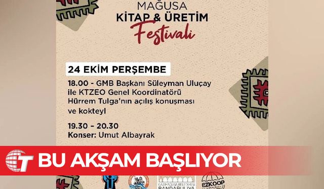 “Mağusa Kitap ve Üretim Festivali” bu akşam başlıyor