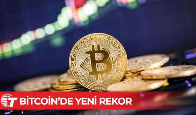 Bitcoin’de yeni rekor