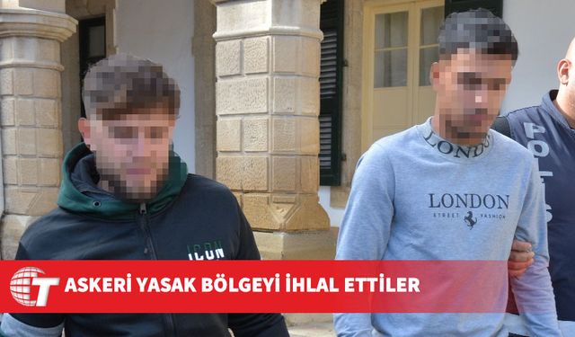 Güney’den kaçak girdiler, cezaevine gönderildiler