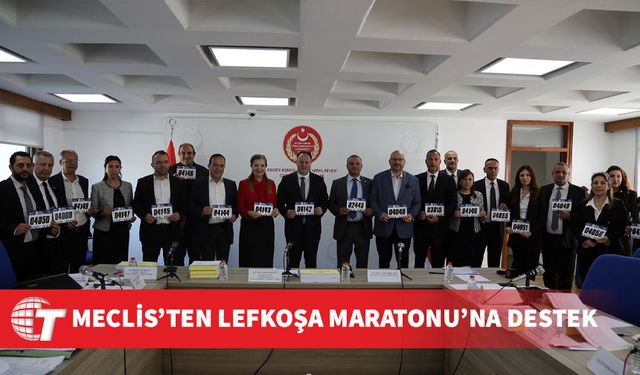 Cumhuriyet Meclisi’nden Lefkoşa Maratonu’na destek…