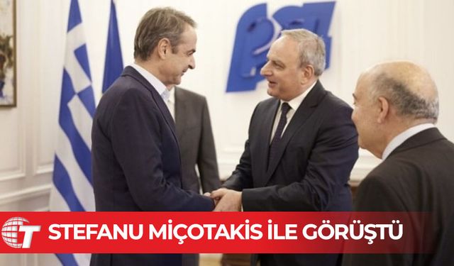 Stefanu Miçotakis ile görüştü