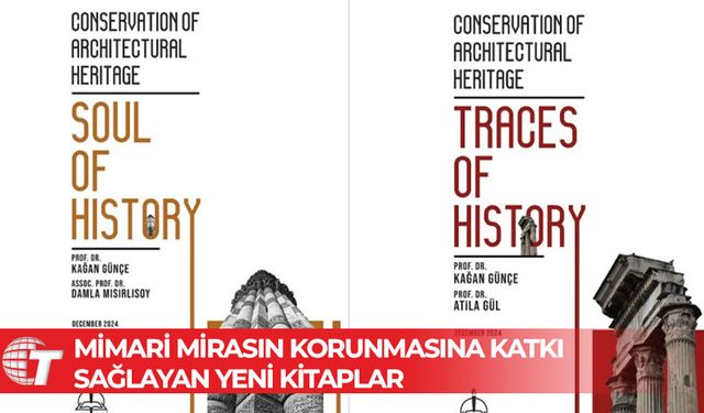 DAÜ öğretim Üyesi Prof. Dr. Kağan Günçe’den mimari mirasın korunmasına yönelik iki önemli kitap