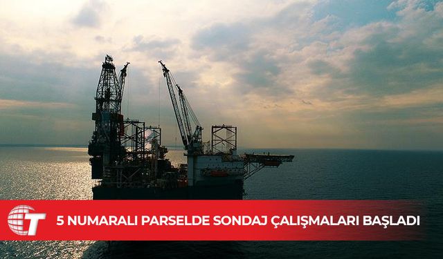 5 numaralı parselde sondaj çalışmaları başladı