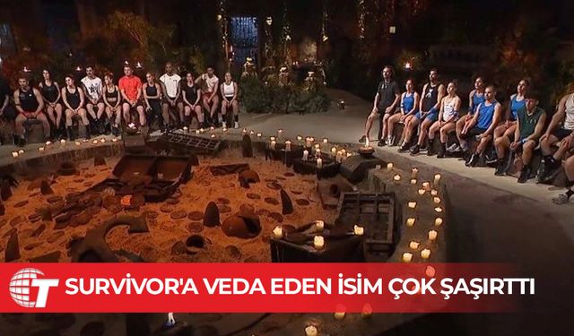 Survivor'a veda eden isim belli oldu: Bazen öngördüğünüz şeyler olmuyor