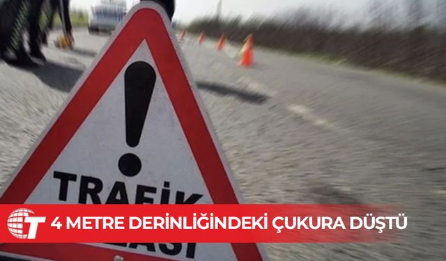 4 metre derinliğindeki çukura düştü: 2 yaralı