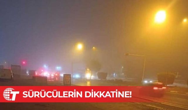 Yoğun Sis, trafikte sürüş güvenliğini etkiliyor