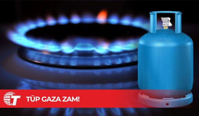 Tüp gaz fiyatlarına yüzde 6 zam yapıldı: 10 kilogramlık tüp gaz 500 TL’ye yükseldi