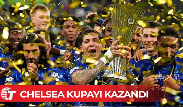 UEFA Konferans Ligi'nde Chelsea şampiyon oldu