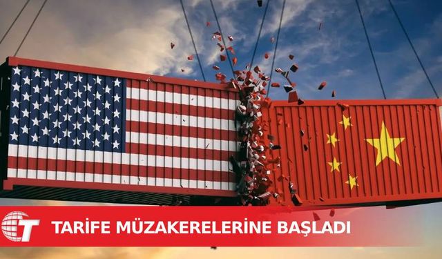 ABD ve Çin İsviçre'de tarife müzakerelerine başladı