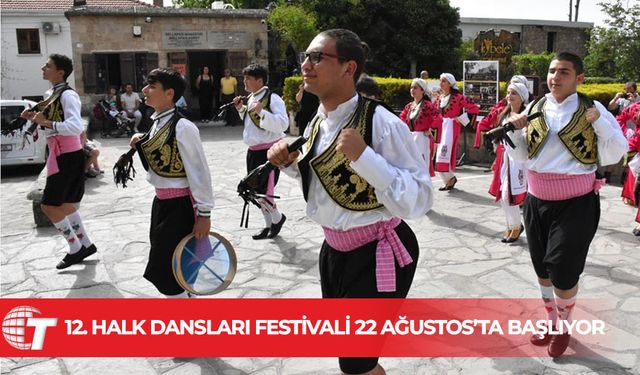 12. Uluslararası Halk Dansları Kültür Festivali 22 Ağustos'ta Yılmazköy’de düzenlenecek!