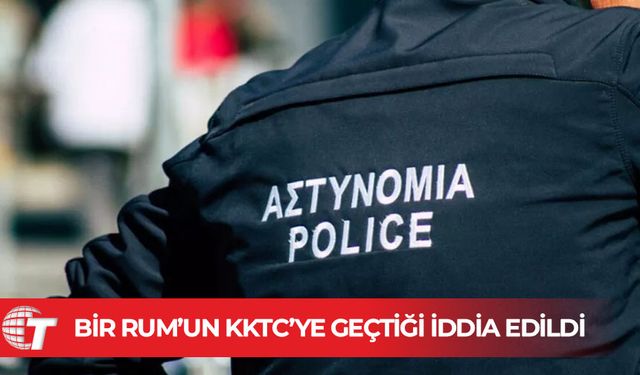 Bir Kıbrıslı Rum’un “yanlışlıkla” KKTC’ye geçtiği iddia edildi