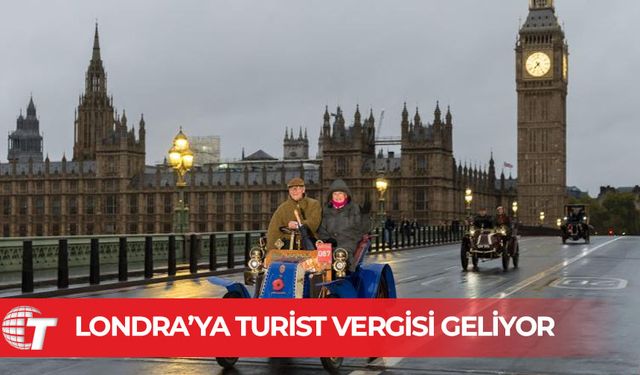 İngiltere'nin başkenti Londra’ya turist vergisi geliyor