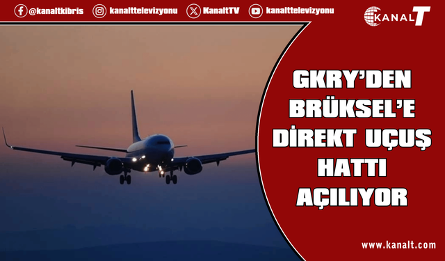 Güney Kıbrıs-Brüksel arasında direkt uçuşlar başlıyor!
