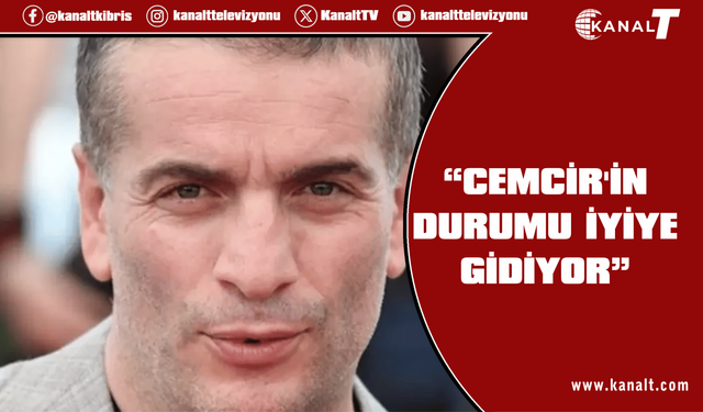 Murat Cemcir'in son durumu açıklandı