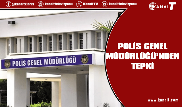 Polis Genel Müdürlüğü: Bir kişinin hatası tüm teşkilata mal edilemez