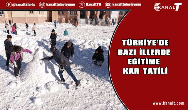Türkiye'de bazı illerde eğitime kar tatili
