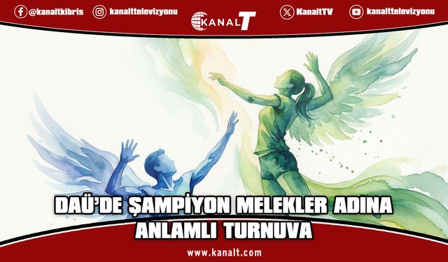DAÜ’dE Şampiyon Melekler Voleybol Anı Turnuvası başlıyor