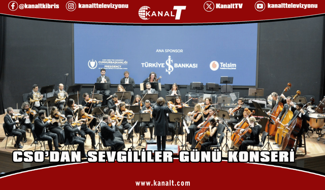 KKTC CSO’dan Sevgililer Günü konseri…