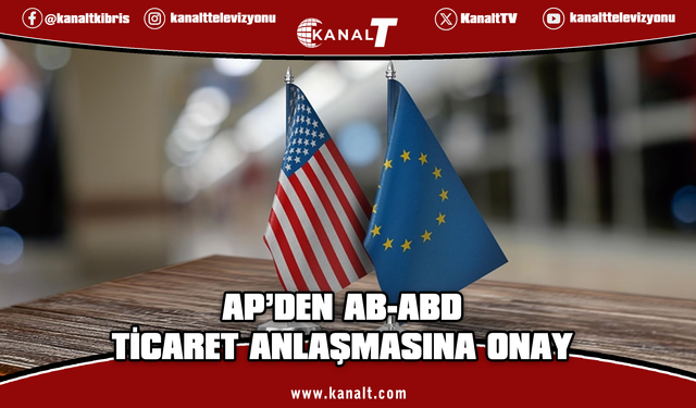 Avrupa Parlamentosu AB-ABD ticaret anlaşmasının onay sürecinde ilerleme sağladı
