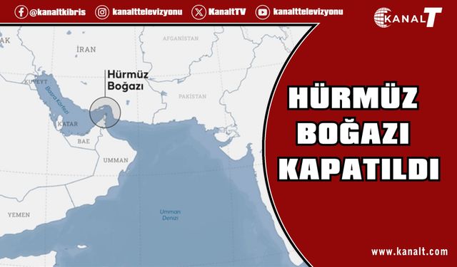 Hürmüz Boğazı kapatıldı