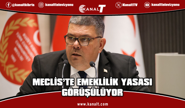 Meclis’te Emeklilik (Değişiklik) Yasa Tasarısı: Çalışanlara isteğe bağlı erteleme hakkı