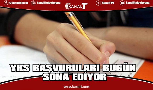 YKS başvuruları bugün sona ediyor